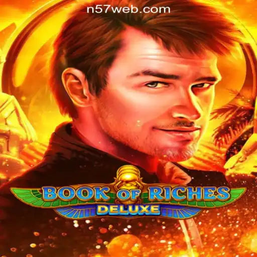 Exploring the Intrigue of 'Book of Riches Deluxe' at N57.COM Online Casino Philippines